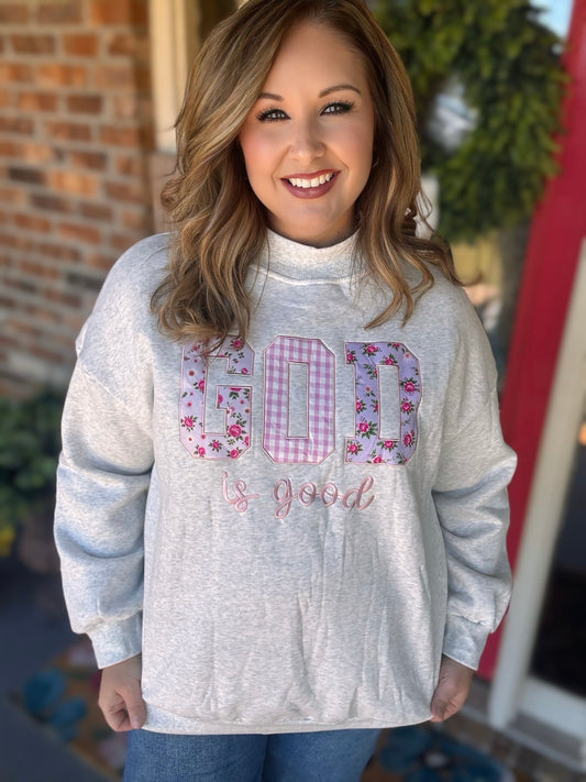 God Is Good Embroidered Mock Neck Sweatshirt